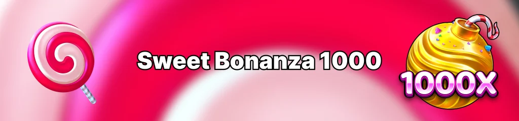 Sweet Bonanza 1000 Demo